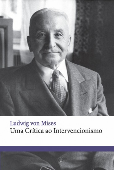 Download Uma Critica ao Intervencionismo Ludwig Von Mises em epub mobi e pdf