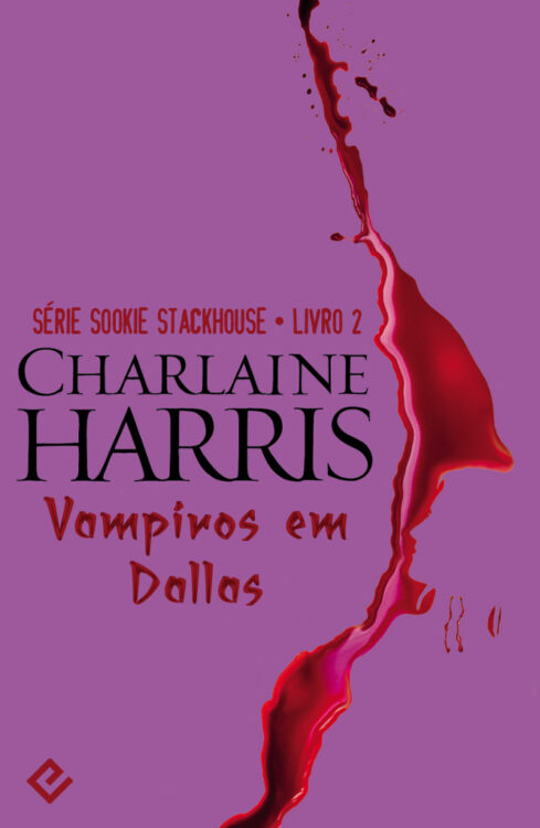 Download Vampiros em Dallas Sookie Stackhouse Vol.2 Charlaine Harris em epub mobi e pdf