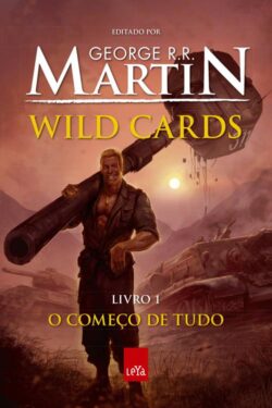 Download Wild Cards O Começo de Tudo Vol.1 George R. R. Martin em epub mobi e pdf