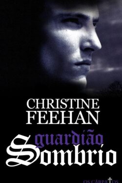 baixar livro Guardiao Sombrio Christine Feehan pdf epub