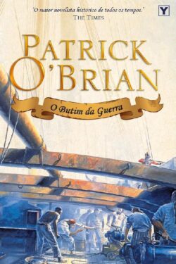 Download O Butim da Guerra Mestre dos Mares Vol.6 Patrick O Brian em epub mobi e pdf