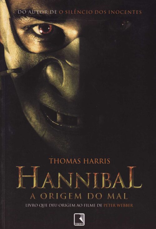 download A Origem do Mal Série Hannibal Lecter Vol 3 Thomas Harris em ePUB MOB e PDF