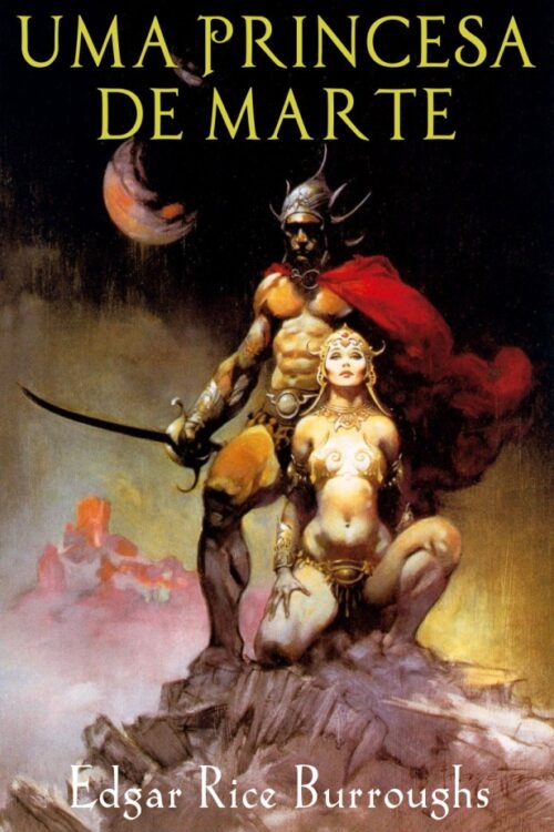 download Uma Princesa de Marte Barsoom Vol 1 Edgar Rice Burroughs em ePUB MOB e PDF