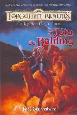 Download A Joia do Halfling Reinos Esquecidos Trilogia Vale do Vento Gelido Vol 3 R. A. Salvatore em ePUB mobi e pdf