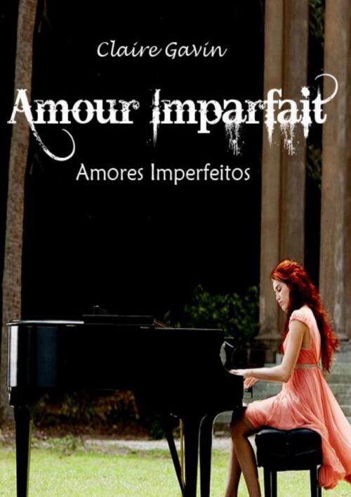 Download Amores Imperfeitos Claire Gavin em ePUB mobi e pdf