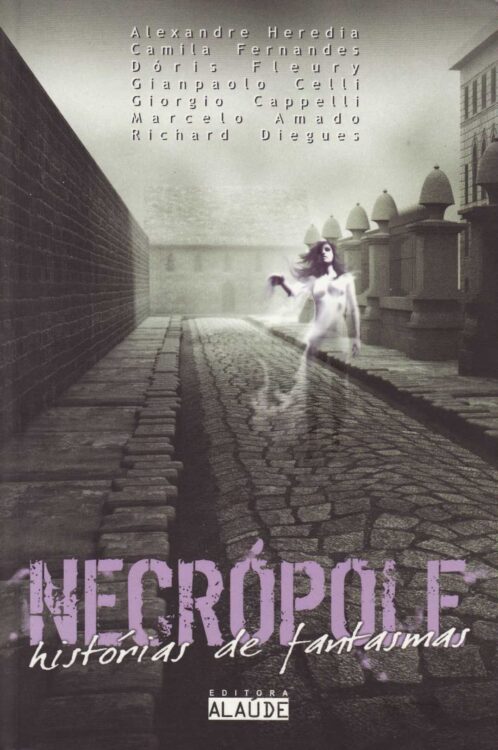 Download Historias de Fantasmas Necropole Vol 2 Alexandre Heredia em ePUB mobi e pdf