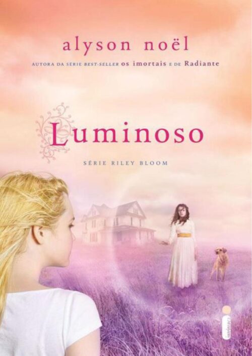 Download Luminoso Riley Bloom Vol 2 Alyson Noel em ePUB mobi e pdf