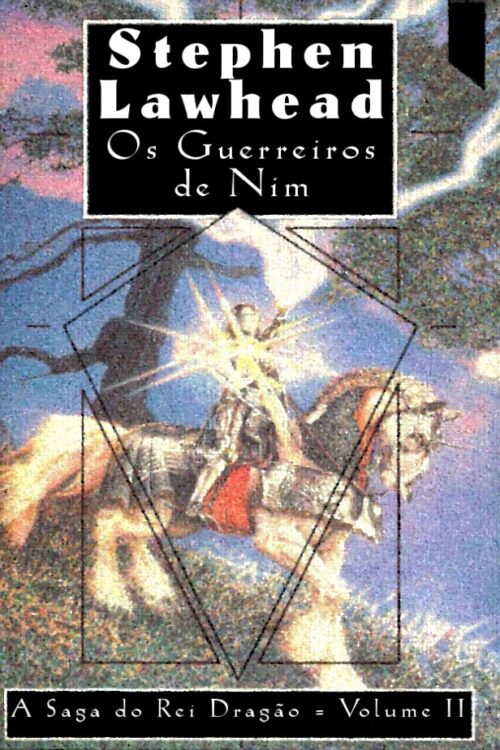 Download Os Guerreiros de Nim A Saga do Rei Dragao Vol 2 Stephen Lawhead em ePUB mobi e pdf