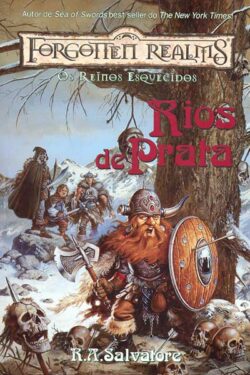 Download Rios de Prata Reinos Esquecidos Trilogia Vale do Vento Gelido Vol 2 R. A. Salvatore em ePUB mobi e pdf