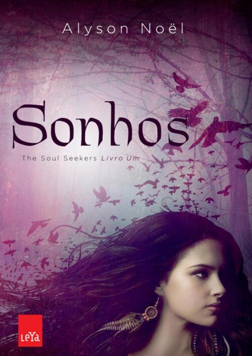 Download Sonhos The Soul Seekers Vol 1 Alyson Noël em ePUB mobi e pdf