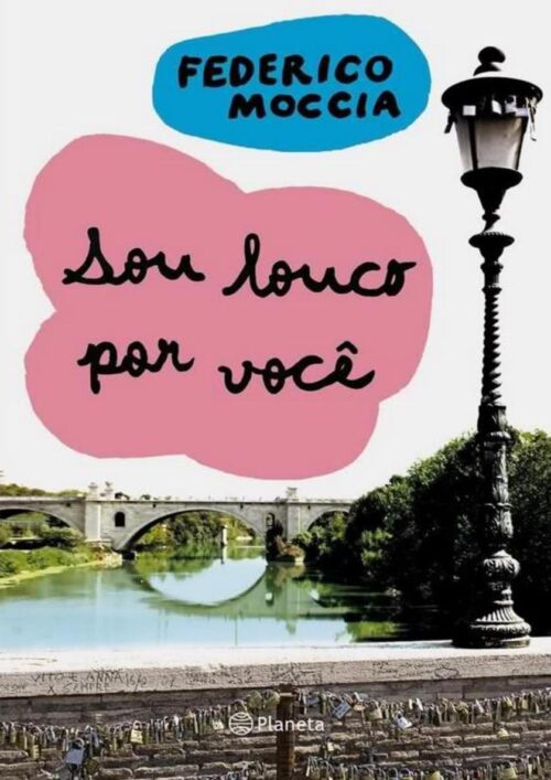 Download Sou louco Por Voce Federico Moccia em ePUB mobi e pdf