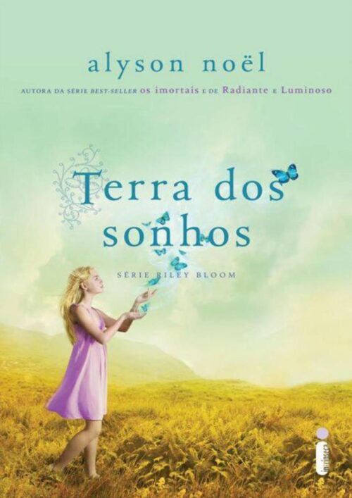 Download Terra dos Sonhos Riley Bloom Vol 3 Alyson Noel em ePUB mobi e pdf