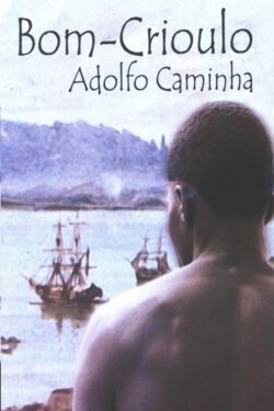 download Bom Crioulo Adolfo Caminha em ePUB MOBI e PDF