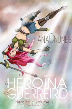 Download A Heroína e o Guerreiro Ana C. Nunes em ePUB mobi e pdf