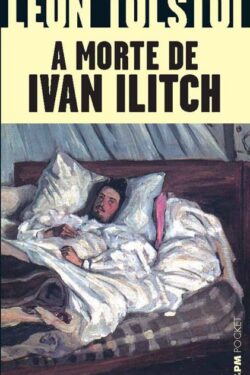 Download A Morte de Ivan Ilitch Leon Tolstoi em ePUB mobi e pdf