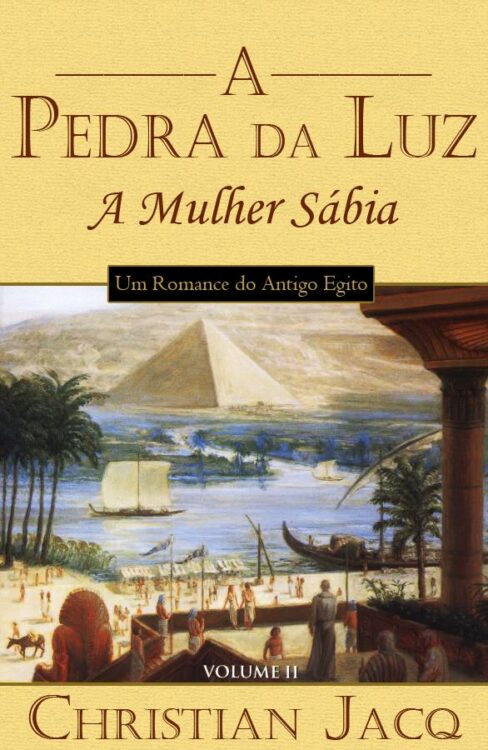 Download A Mulher Sábia Pedra da Luz Vol 2 Christian Jacq em ePUB mobi e pdf