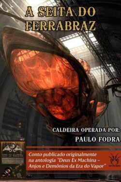 Download A Seita do Ferrabraz Paulo Fodra em ePUB mobi e pdf