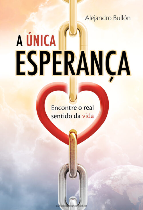 Download A Unica Esperanca Pr. Alejandro Bullón em ePUB mobi e pdf