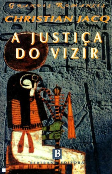 Download A justica do Vizir Juiz do Egito Vol 3 Christian Jacq em ePUB mobi e pdf