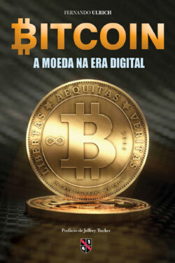 Download Bitcoin A Moeda na Era Digital Fernando Ulrich em ePUB mobi e pdf