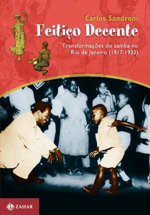 Download Feitico Decente Carlos Sandroni em ePUB mobi e pdf