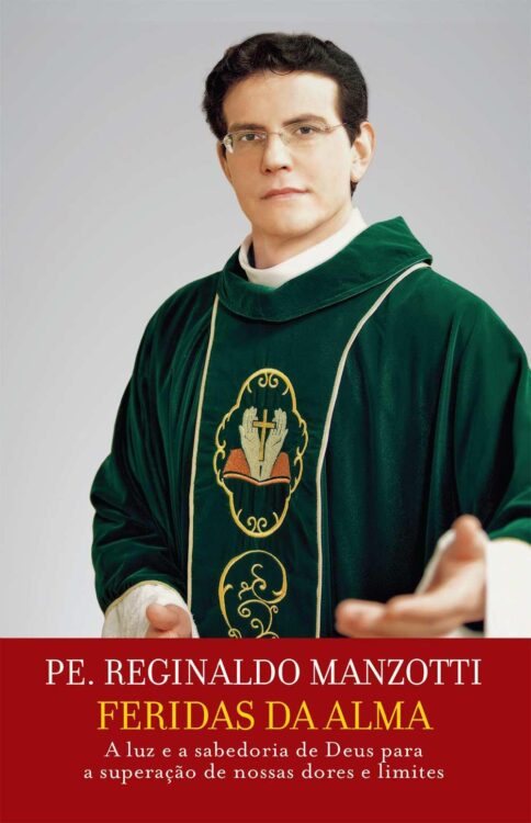 Download Feridas da Alma Pe. Reginaldo Manzotti em ePUB mobi e pdf