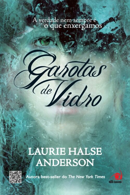 Download Garotas de Vidro A verdade nem Sempre e o que Enxergamos Laurie Halse Anderson em ePUB mobi e pdf