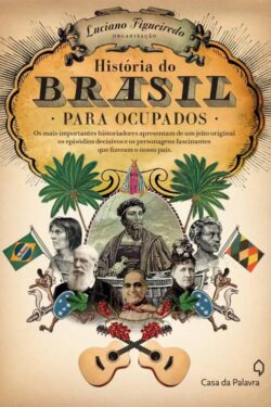 Download Historia do Brasil para Ocupados Luciano Figueiredo em ePUB mobi e pdf