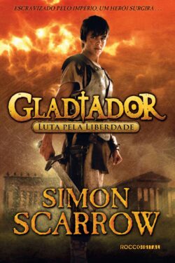 Download Luta Pela Liberdade Gladiador Vol 1 A Guerra Fria Vitoriana Simon Scarrow em ePUB mobi e pdf