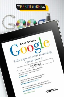 Download Nos Bastidores do Google Aaron Goldman em ePUB mobi e pdf