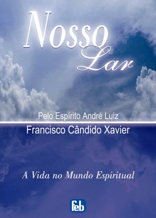 Download Nosso Lar Chico Xavier em ePUB mobi e pdf