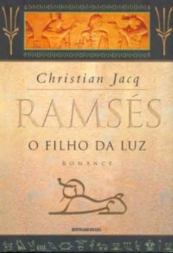 Download O Filho da Luz Ramsés Vol 1 Christian Jacq em ePUB mobi e pdf