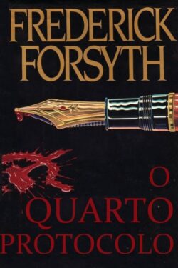 Download O Quarto Protocolo Frederick Forsyth em ePUB mobi e pdf