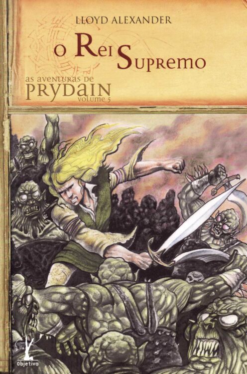 Download O Rei Supremo As Aventuras de Prydain Vol 5 Lloyd Alexander em ePUB mobi e pdf