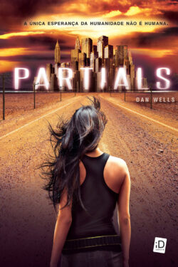 Download Partials Partials Sequence Vol 1 Dan Wells em ePUB mobi e pdf