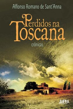 Download Perdidos na Toscana Affonso Romano de Sant Anna em ePUB mobi e pdf