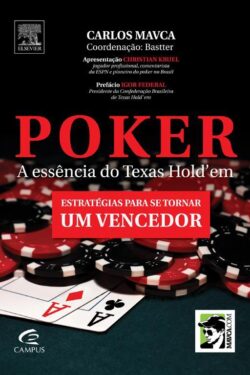 Download Poker A Essencia do Texas Hold Em Carlos Mavca em ePUB mobi e pdf1