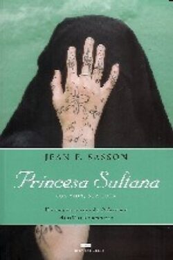 Download Princesa Sultana Sua Vida Sua Luta Jean P. Sasson em ePUB mobi e pdf