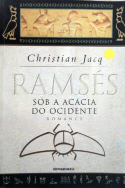 Download Sob a Acacia do Ocidente Ramsés Vol 5 Christian Jacq em ePUB mobi e pdf