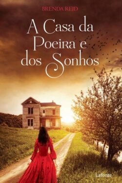 Download A Casa da Poeira e dos Sonhos Brenda Reid em ePUB mobi e pdf