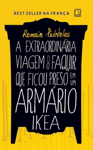 Download A Extraordinaria Viagem do Faquir que Ficou Preso num Armario da Ikea Romain Puertolas em ePUB mobi e pdf