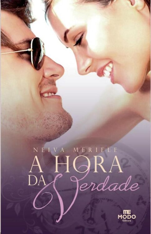 Download A Hora da Verdade Neiva Meriele em ePUB mobi e pdf