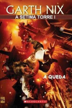 Download A Queda A Setima Torre Vol 1 Garth Nix em ePUB mobi e pdf