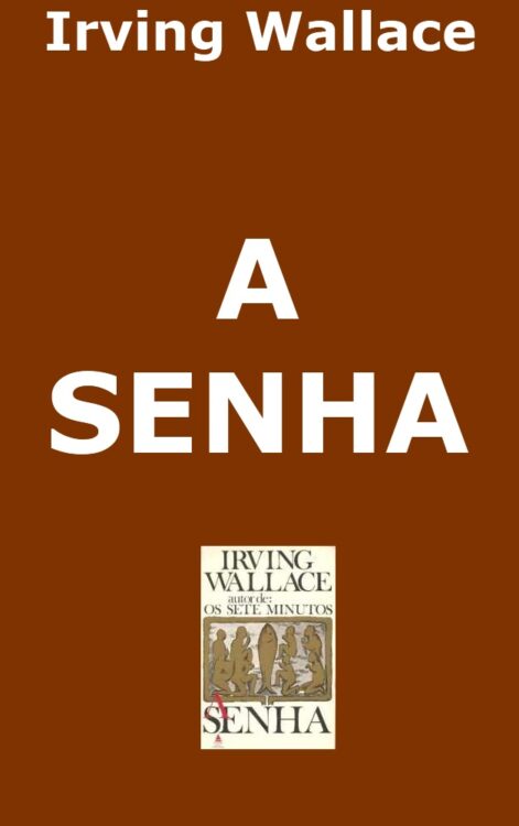 Download A Senha Irving Wallace em ePUB mobi e pdf