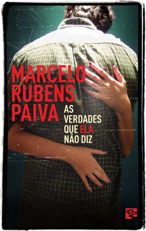 Download As Verdades Que ela nao Diz Marcelo Rubens Paiva em ePUB mobi e pdf