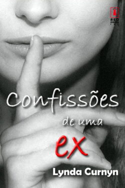 Download Confissoes de Uma Ex Lynda Curnyn em ePUB mobi e pdf