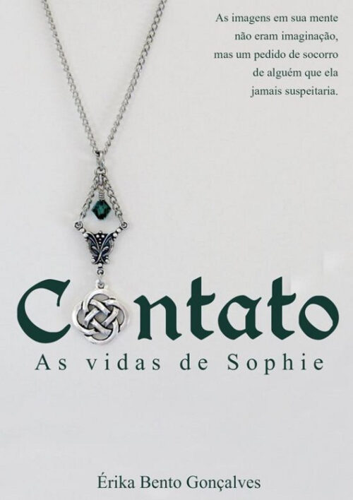 Download Contato As Vidas de Sophie Erika Bento Goncalves em ePUB mobi e pdf