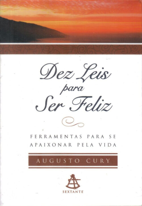 Download Dez Leis Para Ser Feliz Augusto Cury em ePUB mobi e pdf