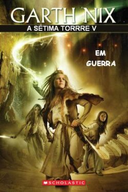 Download Em Guerra A Setima Torre Vol 5 Garth Nix em ePUB mobi e pdf