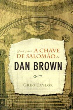 Download Guia Para a Chave de Salomao de Dan Brown Greg Taylor em ePUB mobi e pdf